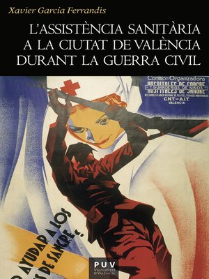 cover image of L'assistència sanitària a la ciutat de València durant la Guerra Civil